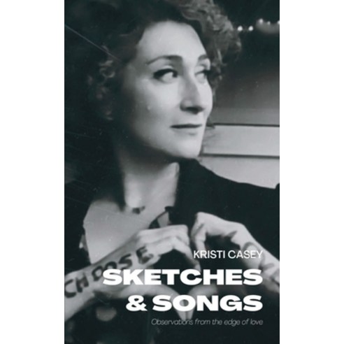 (영문도서) Sketches and Songs Paperback, Libresco Feeds Private Limited, English, 9789395950541