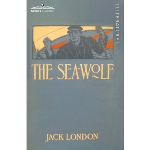 (영문도서) The Sea-Wolf Paperback, Cosimo Classics, English, 9781646794690