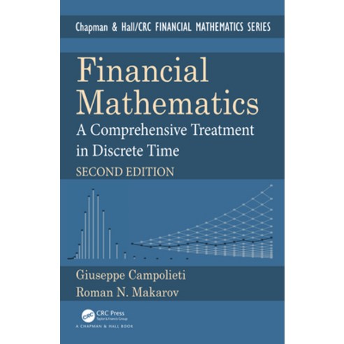 (영문도서) Financial Mathematics: A Comprehensive Treatment in Discrete Time Hardcover, CRC Press, English, 9781138587878