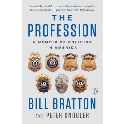 (영문도서) The Profession: A Memoir of Policing in America Paperback, Penguin Books, English, 9780525558217