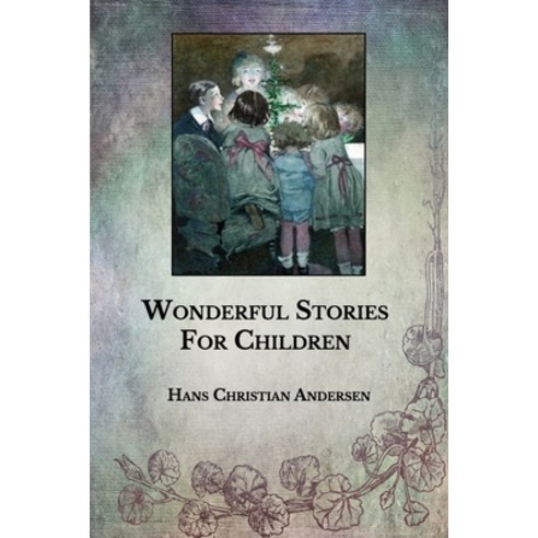 Wonderful Stories For Children Paperback, Independently Published, English, 9798743588633