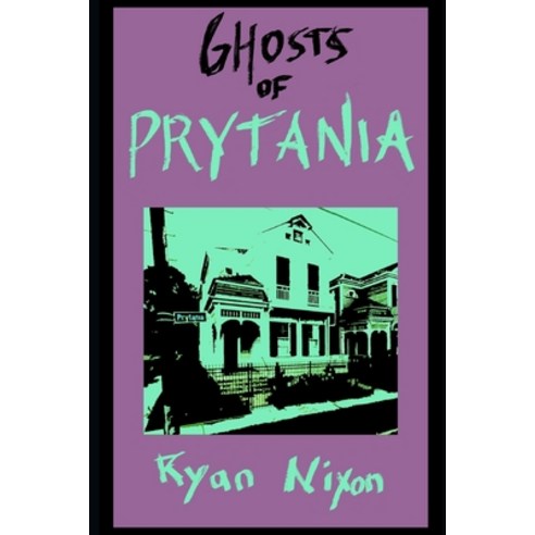 Ghosts of Prytania Paperback, Independently Published, English, 9798578622410