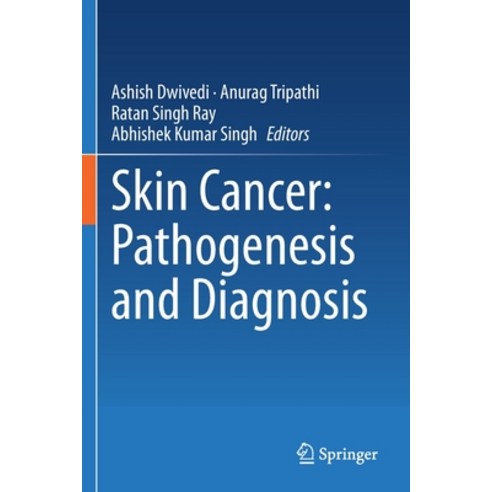 (영문도서) Skin Cancer: Pathogenesis and Diagnosis Paperback, Springer, English, 9789811603662