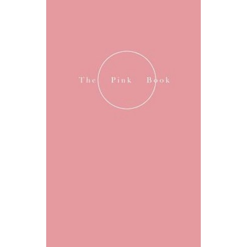 (영문도서) The Pink Book - On Skin - the Private the Intimate and the Erotic Paperback, Helene Lundbye Petersen, English, 9788797044100