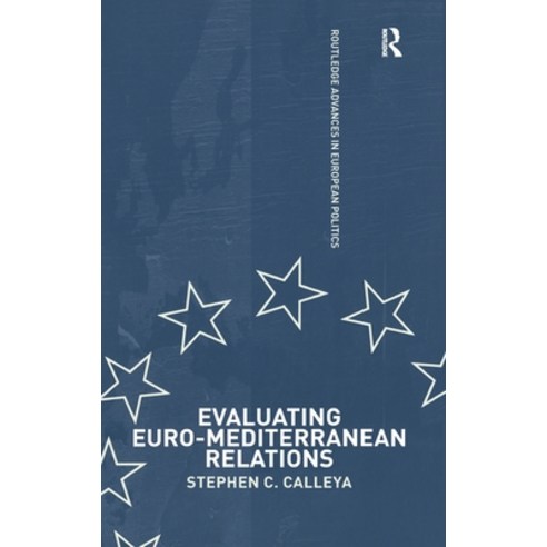 (영문도서) Evaluating Euro-Mediterranean Relations Hardcover, Routledge, English, 9781138152861