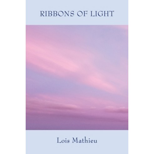 (영문도서) Ribbons of Light Paperback, Antrim House, English, 9781943826940