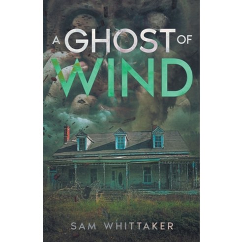 (영문도서) A Ghost of Wind Paperback, Sam Whittaker, English, 9798224229888