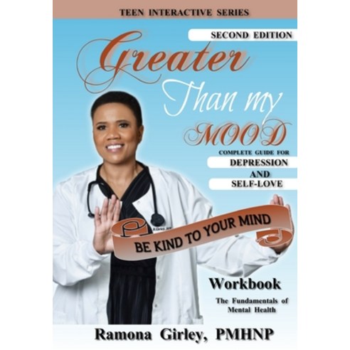 Greater Than My Mood; Be Kind To Your Mind Paperback, Gemlight Publishing LLC, English, 9781736793404