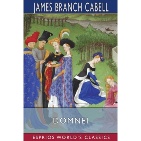 (영문도서) Domnei (Esprios Classics) Paperback, Blurb, English, 9781006140334
