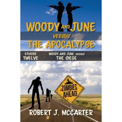 (영문도서) Woody and June versus the Siege Paperback, Little Hummingbird Publishing