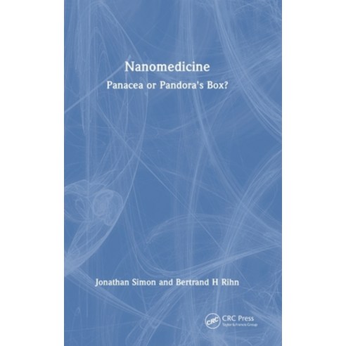 (영문도서) Nanomedicine: Panacea or Pandora''s Box? Hardcover, CRC Press, English, 9781032435435