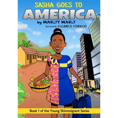 (영문도서) Sasha Goes to America: Book 1 of The Young Shimmigrant Series Paperback, Triple a Press, English, 9781737206385