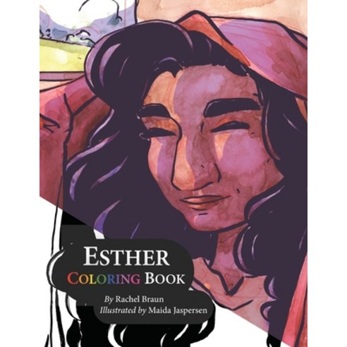 Esther Coloring Book: Based on the Song by Branches Band Paperback