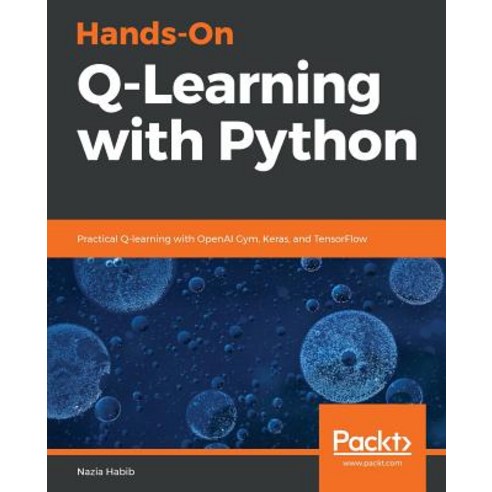 (영문도서) Hands-On Q-Learning with Python Paperback, Packt Publishing, English, 9781789345803