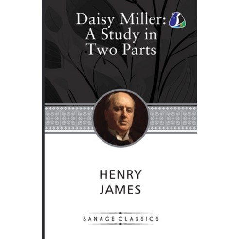 (영문도서) Daisy Miller Paperback, Sanage Publishing House Llp, English, 9789362053930