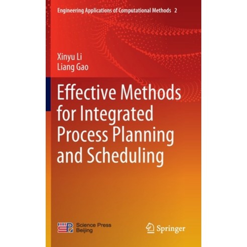 (영문도서) Effective Methods for Integrated Process Planning and Scheduling Hardcover, Springer, English, 9783662553039