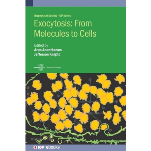 (영문도서) Exocytosis: From Molecules to Cells Hardcover, IOP Publishing Ltd, English, 9780750337694