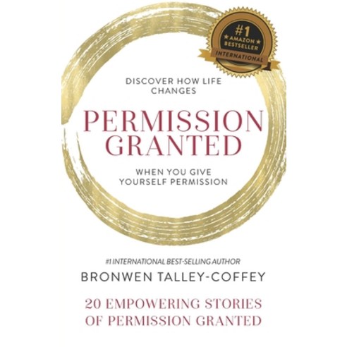 Permission Granted- Bronwen Talley-Coffey Paperback, Kate Butler Books, English, 9781952725043