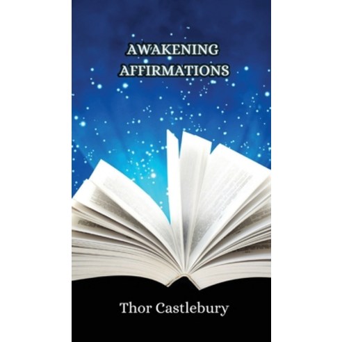 (영문도서) Awakening Affirmations Hardcover, Creative Arts Management Ou, English, 9789916342220