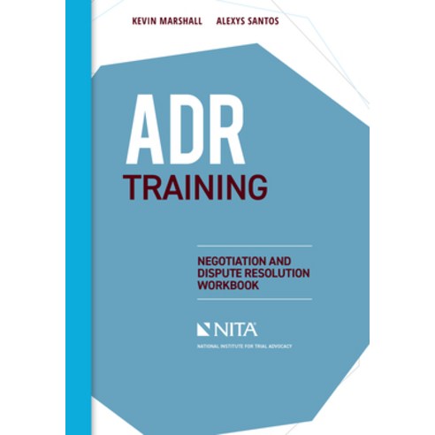 (영문도서) ADR Training: Negotiation and Dispute Resolution Workbook Paperback, Aspen Publishing, English, 9781601569769