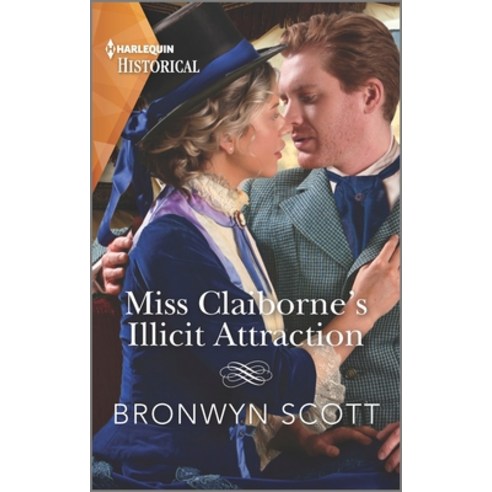 (영문도서) Miss Claiborne''s Illicit Attraction Mass Market Paperbound, Harlequin Special Releases, English, 9781335723543