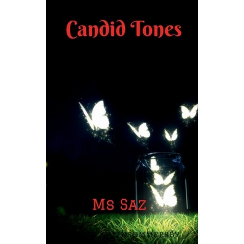 (영문도서) Candid Tones Paperback, Notion Press, English, 9781636698717