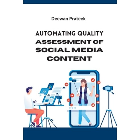 (영문도서) Automating Quality Assessment of Social Media Content Paperback, Meem Publishers, English, 9788851452056