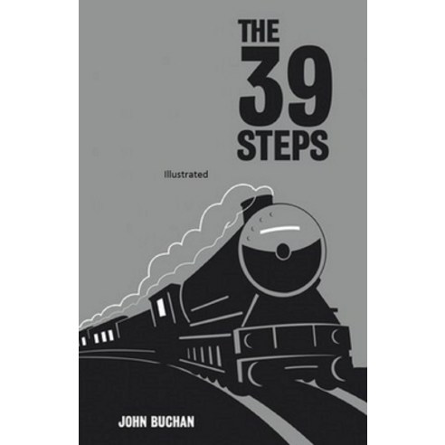 The Thirty-Nine Steps Illustrated Paperback, Independently Published, English, 9798735641964