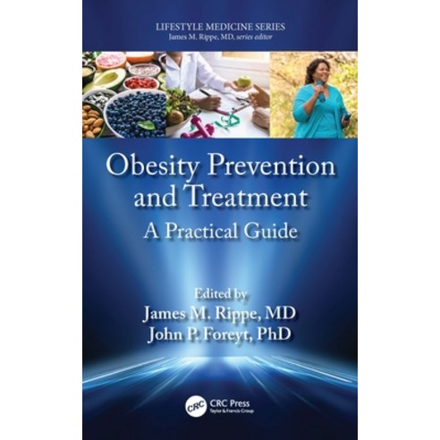 (영문도서) Obesity Prevention and Treatment: A Practical Guide Hardcover, CRC Press, English, 9780367567187