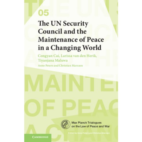 (영문도서) The Un Security Council and the Maintenance of Peace in a Changing World Paperback, Cambridge University Press, English, 9781009423441