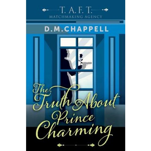 (영문도서) The Truth About Prince Charming Paperback, DM Chappell, English, 9780998118369