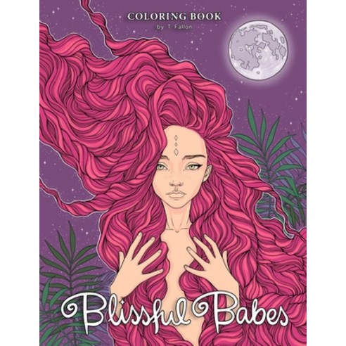Blissful Babes Coloring Book Paperback, Independently Published