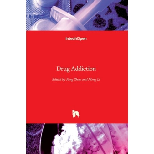 (영문도서) Drug Addiction Hardcover, Intechopen, English, 9781789233704