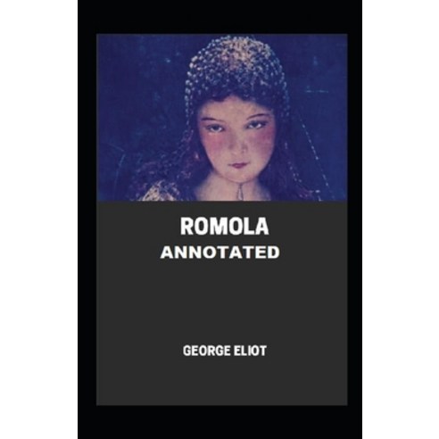 Romola Illustrated Paperback, Independently Published, English, 9798747610613