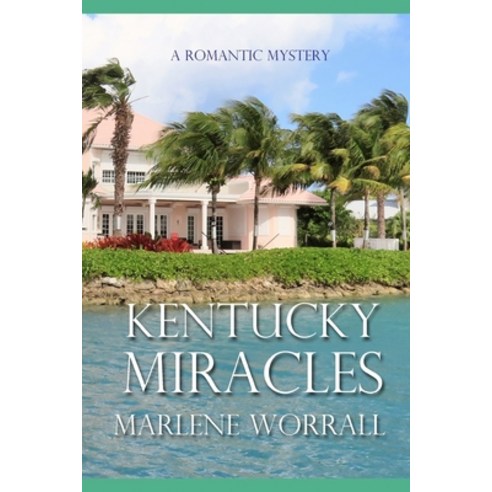 Kentucky Miracles Paperback, Independently Published, English, 9798700810340