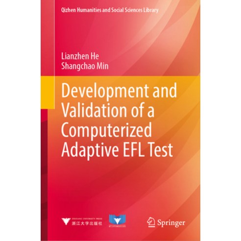 (영문도서) Development and Validation of a Computerized Adaptive Efl Test Hardcover, Springer, English, 9789819999866