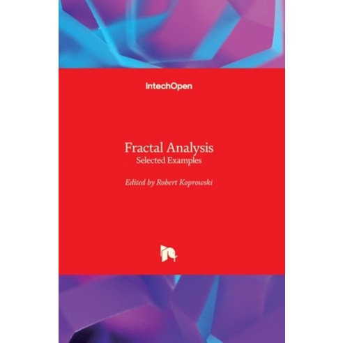 (영문도서) Fractal Analysis: Selected Examples Hardcover, Intechopen, English, 9781839624827