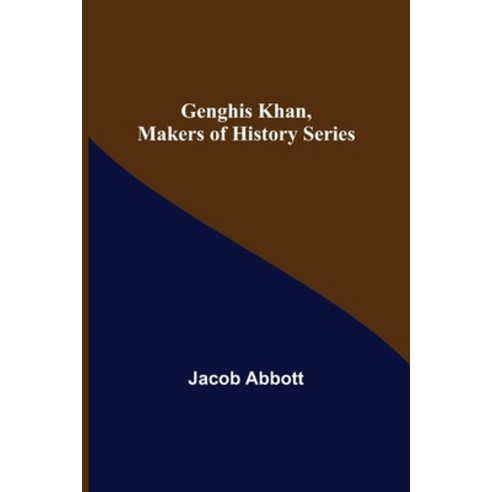 (영문도서) Genghis Khan Makers of History Series Paperback, Alpha Edition, English, 9789355750914