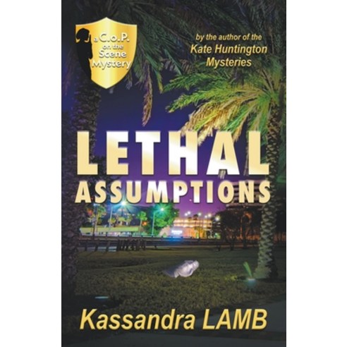 (영문도서) Lethal Assumptions Paperback, Misterio Press, English, 9781947287303