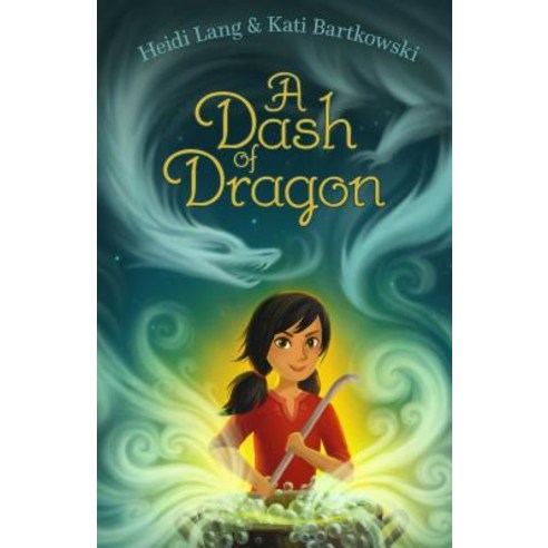 A Dash of Dragon Paperback, Aladdin Paperbacks, English, 9781481477925
