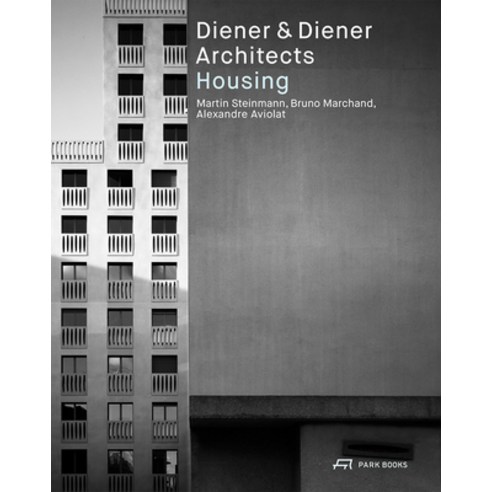 Diener & Diener Architects--Housing Paperback, Park Publishing (WI)