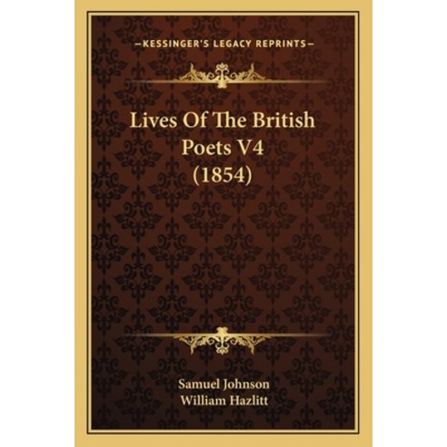 (영문도서) Lives Of The British Poets V4 (1854) Paperback, Kessinger Publishing, English, 9781166609023