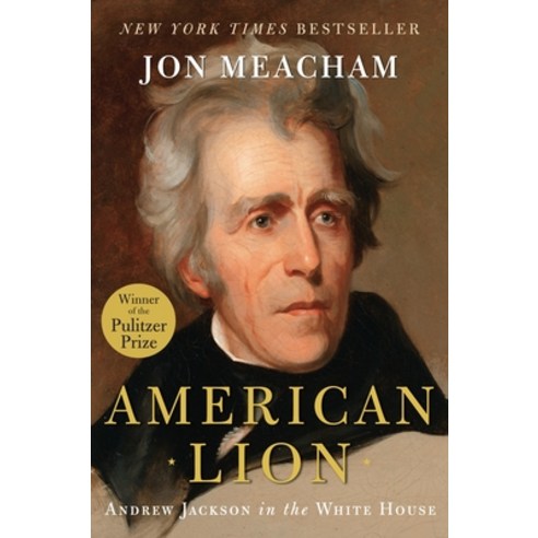 (영문도서) American Lion: Andrew Jackson in the White House Hardcover, Random House, English, 9781400063253