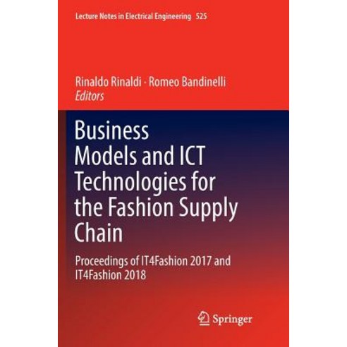 (영문도서) Business Models and Ict Technologies for the Fashion Supply Chain: Proceedings of It4fashion ... Paperback, Springer, English, 9783030074418