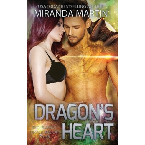 Dragon''s Heart: A SciFi Alien Romance Paperback, Looking Glass Publications Inc