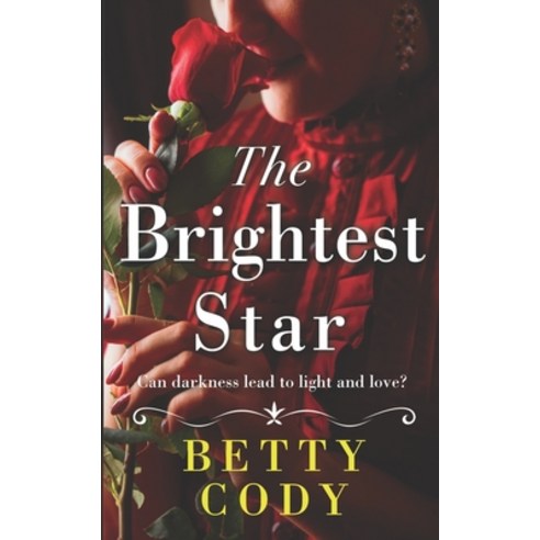 (영문도서) The Brightest Star: 19th Century story of tragedy and all-consuming love? Paperback, Poolbeg Press, English, 9781781994719