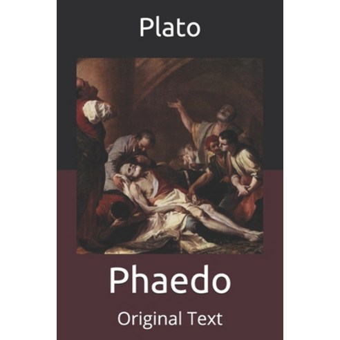 Phaedo: Original Text Paperback, Independently Published