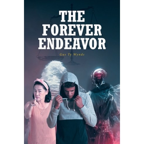 (영문도서) The Forever Endeavor Paperback, Fulton Books, English, 9798885055765