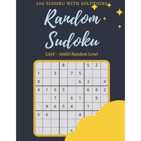 Random Sudoku Easy To Hard: Random level tons of Challenge and Fun for your Brain! Paperback, Independently Published, English, 9798713712471
