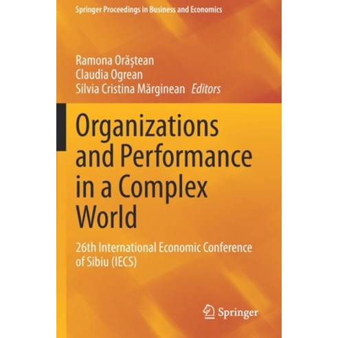 (영문도서) Organizations and Performance in a Complex World: 26th International Economic Conference of S... Paperback, Springer, English, 9783030506780